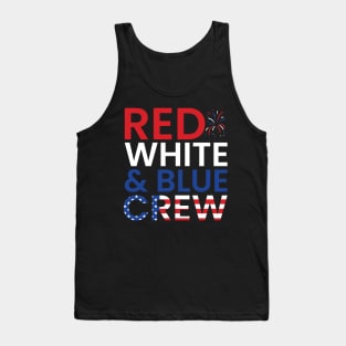 RED WHITE & BLUE CREW 4TH OF JULY Tank Top